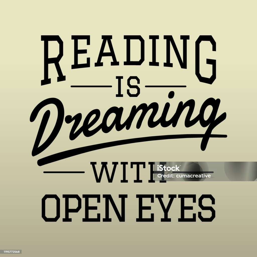 Motivational Quotes For Students Reading Is Dreaming With Open ...