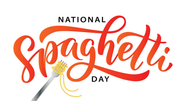 illustrazioni stock, clip art, cartoni animati e icone di tendenza di giornata degli spaghetti. disegno lettering a mano per spaghetti day. illustrazione vettoriale - restaurant pasta italian culture dinner