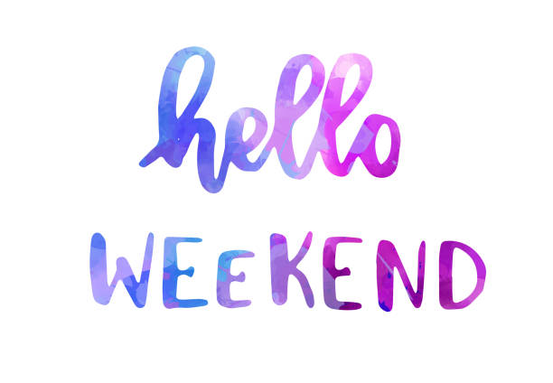 4,000+ Hello Weekend Stock Illustrations, Royalty-Free Vector Graphics