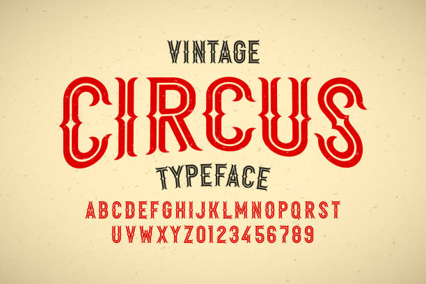 ilustraciones, imágenes clip art, dibujos animados e iconos de stock de tipo de letra de circo estilo vintage - circo