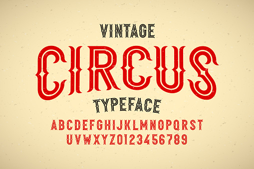 Vintage style Circus typeface, alphabet letters and numbers vector illustration