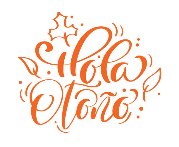 hola otono каллиграфический текст письма. испанский перевод здравствуйте осень. векторный элемент иллюстрации для листовок, баннеров и плакато - otono stock illustrations