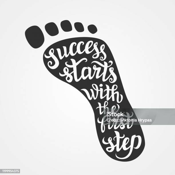 Step 1 Success Success Starts With The First Step Lettering Stock Illustration ...