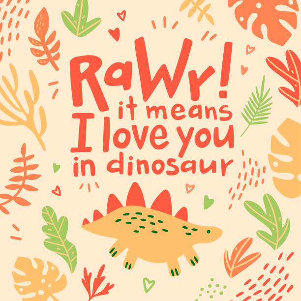 Dinosaur Saying Rawr I Love You Cute dinosaur cartoon vector illustration with text rawr it meant I love you for prints and posters, invitation and greeting cards dinosaur rawr stock illustrations