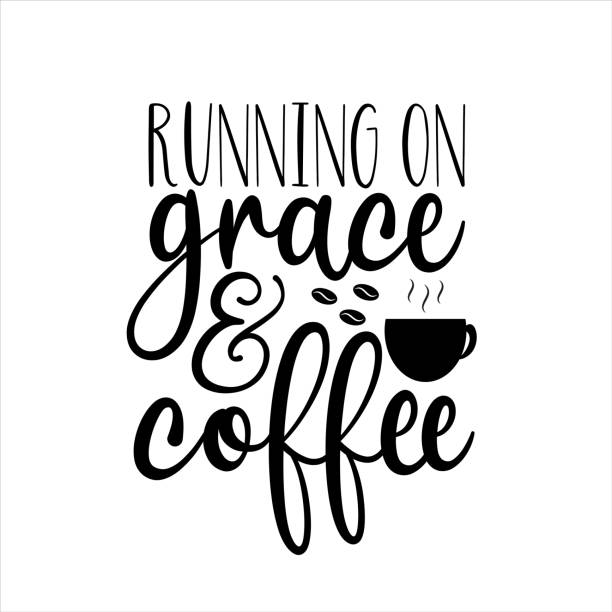 istock Running on grace & coffee- positive saying with coffee cup and beens. 1201472160