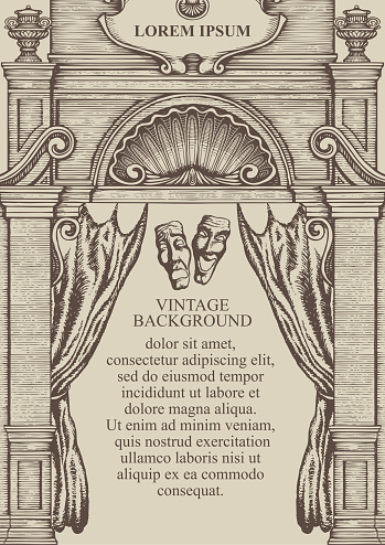 Vintage background or frame for a certificate or diploma in the form of the facade of an old building with theatrical masks and a curtain. Vector hand-drawn illustration with place for text