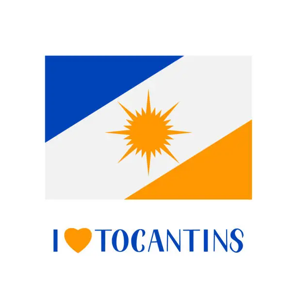 Vector illustration of Flag of Tocantins (state of Brazil) and lettering with heart isolated of white. Easy to edit vector template for banner, typography poster, logo design, postcard, t-shirt, flyer, sticker, label, etc.