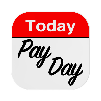 Pay Day Concept. Web Icon with Today is Pay Day on a white background. 3d Rendering