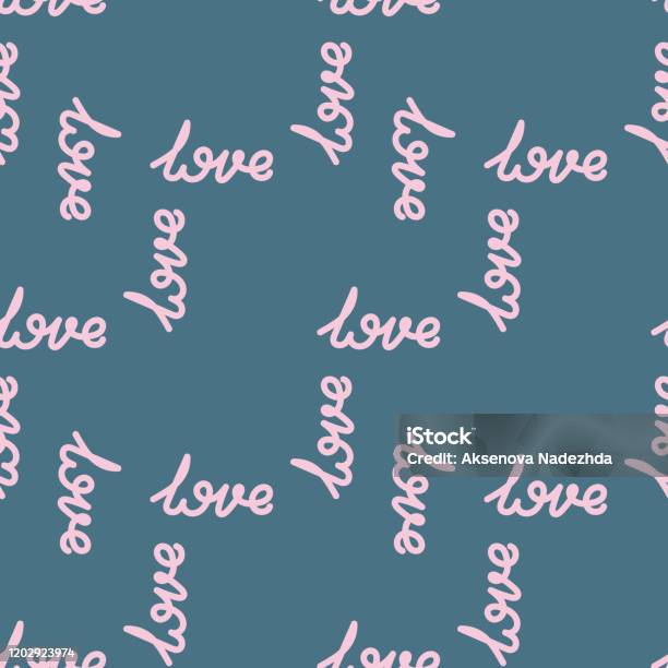 Seamless Background With The Word Love Pink Words On A Blue Background  Handdrawn Background Can Be