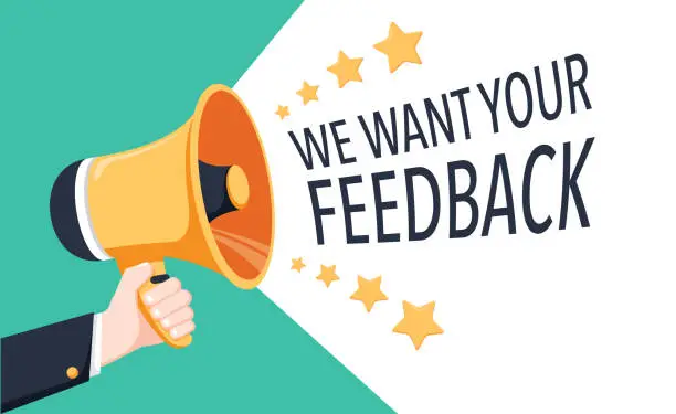 Vector illustration of We want Your feedback. Survey opinion service. Attention megaphone client customer feedback concept. User reviews
