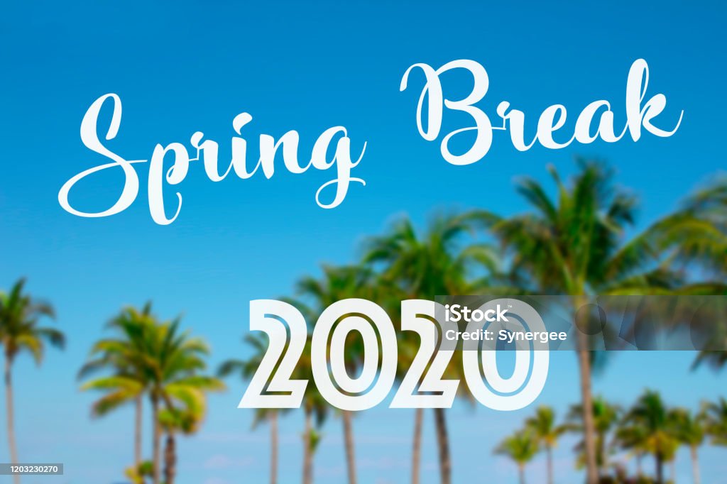 Spring Break Start 2020 Spring Break 2020 Stock Photo - Download Image Now - 2020, Backgrounds ...