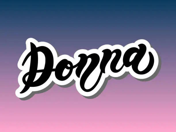 Vector illustration of Donna. Woman's name. Hand drawn lettering