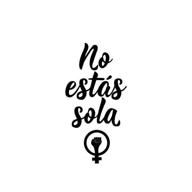 You are not alone - in Spanish. Lettering. Ink illustration. Modern brush calligraphy. No estas sola. Lettering. Translation from Spanish - You are not alone. Element for flyers, banner and posters. Modern calligraphy you are not alone stock illustrations