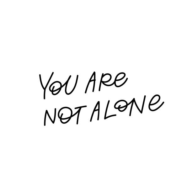 You are not alone calligraphy quote lettering You are not alone quote lettering. Calligraphy inspiration graphic design typography element. Hand written postcard. Cute simple black vector sign you are not alone stock illustrations