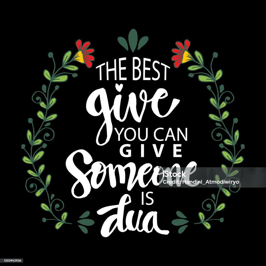 Le Meilleur Donner Que Vous Pouvez Donner A Quelquun Est Dua Citation Musulmane Vecteurs Libres De Droits Et Plus D Images Vectorielles De Affiche Istock Le Meilleur Donner Que Vous Pouvez Donner A Quelquun Est Dua Citation Musulmane Vecteurs Libres De Droits Et Plus D Images Vectorielles De Affiche Istock