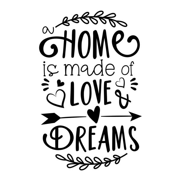 Home is made of Love & Dreams text. Home is made of Love & Dreams text. Good for home decor, greeting card, poster, banner, textile print, and gift design. short phrase stock illustrations