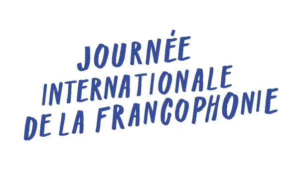 Vector illustration of International Day of French language. Journée internationale de la francophonie. Adjustable design element, vector handwritten sign. Hand lettering in indigo, navy blue capital letters, caps, for web banner, poster, social media post, on plain background.