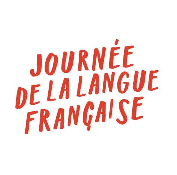 Vector illustration of United Nations Day of French language. Journée de la langue française. Adjustable design element, vector handwritten sign. Cute hand lettering in quirky, trendy red capital letters. Unique sign, banner, poster, social media post design. Plain background