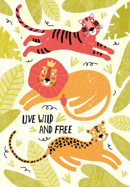 Vector illustration of Cute tiger, lion and leopard in the jungle. Vertical greeting card or banner. Live wild and free - slogan hand drawn vector lettering. Animal in tropical leaves cartoon character. Vector illustration