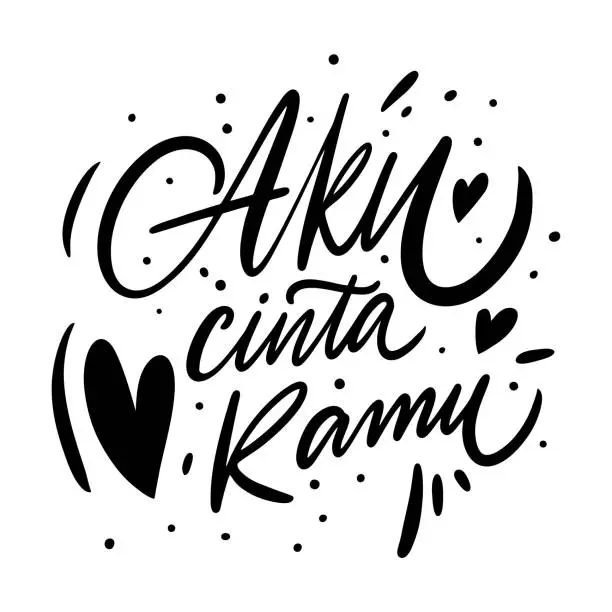 Vector illustration of Aku Cinta Kamu. I Love You phrase on Indonesian alphabet. Hand drawn lettering. Black Ink. Vector illustration.