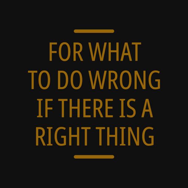 istock For what to do wrong if there is a right thing. Motivational and inspirational quote. 1206727938