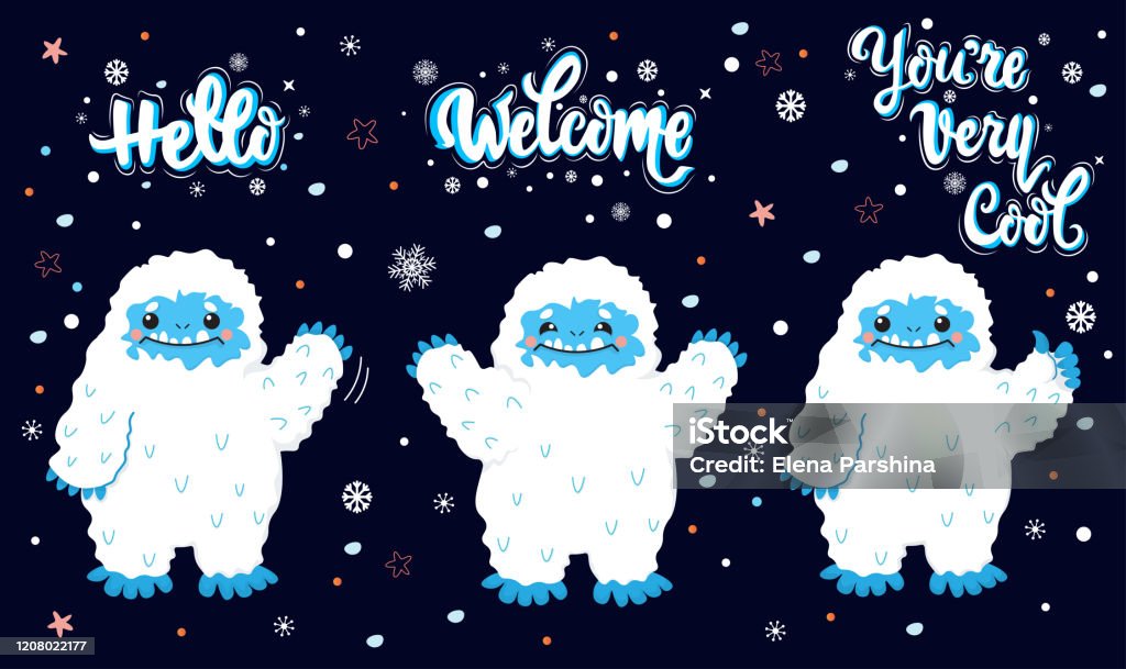 Cute Snow Yeti Winter With Lettering Calligraphy Quotes Vector Set Happy  Cartoon Yeti Greeting Approve Hello Welcome You Are Very Cool Winter  Holidays Isolated On Dark Background Stock Illustration - Download Image