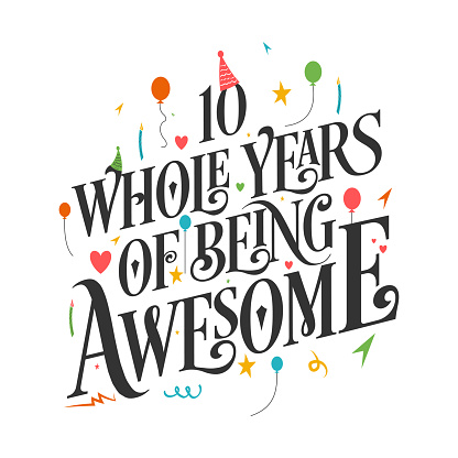 10 Years Birthday and 10 years Anniversary Celebration Typo