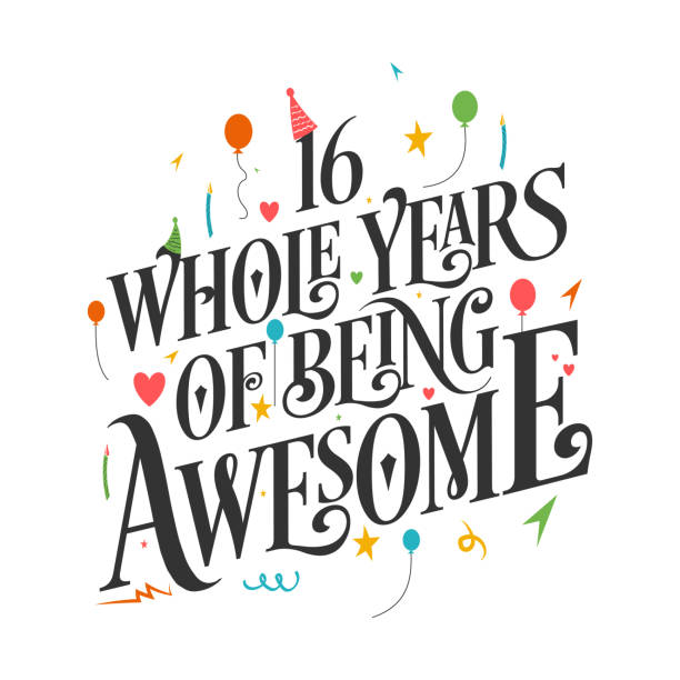 16 Years Birthday and 16 years Anniversary Celebration Typo 16 years Birthday And 16 years Wedding Anniversary Typography Design, 16 Whole Years Of Being Awesome. XVI stock illustrations