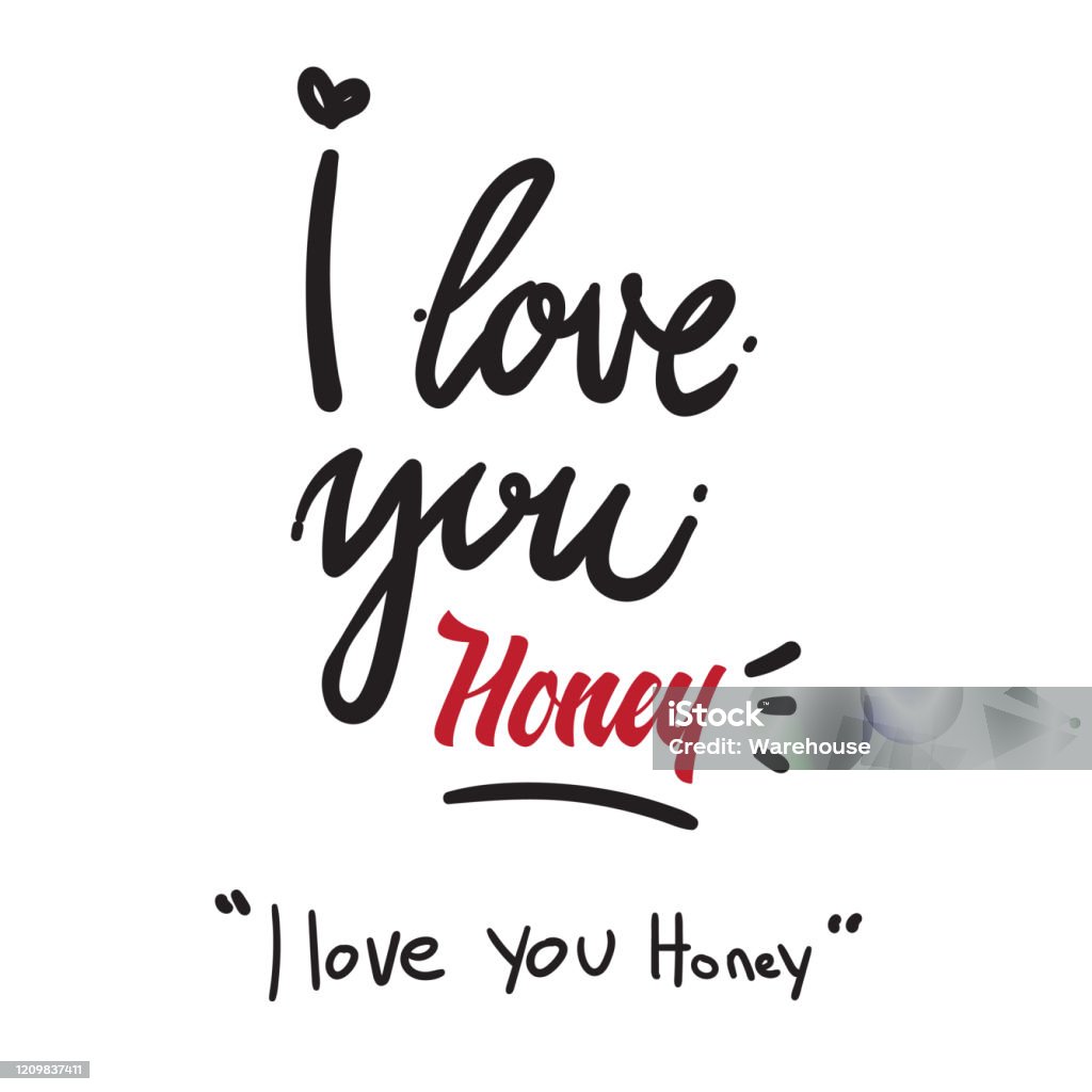 I Love You Honey Stock Illustration - Download Image Now - Calligraphy,  Creativity, Cut Out - iStock
