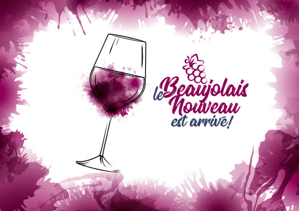 ilustrações, clipart, desenhos animados e ícones de ilustração de uma taça de vinho desenhada à mão com manchas de vinho tinto. texto francês "le beaujolais nouveau est arrivé", o novo beaujolais chegou. - beaujolais