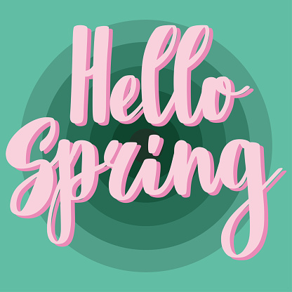 Hello Spring Hello Spring Pink Text Handwritten On Green Background ...