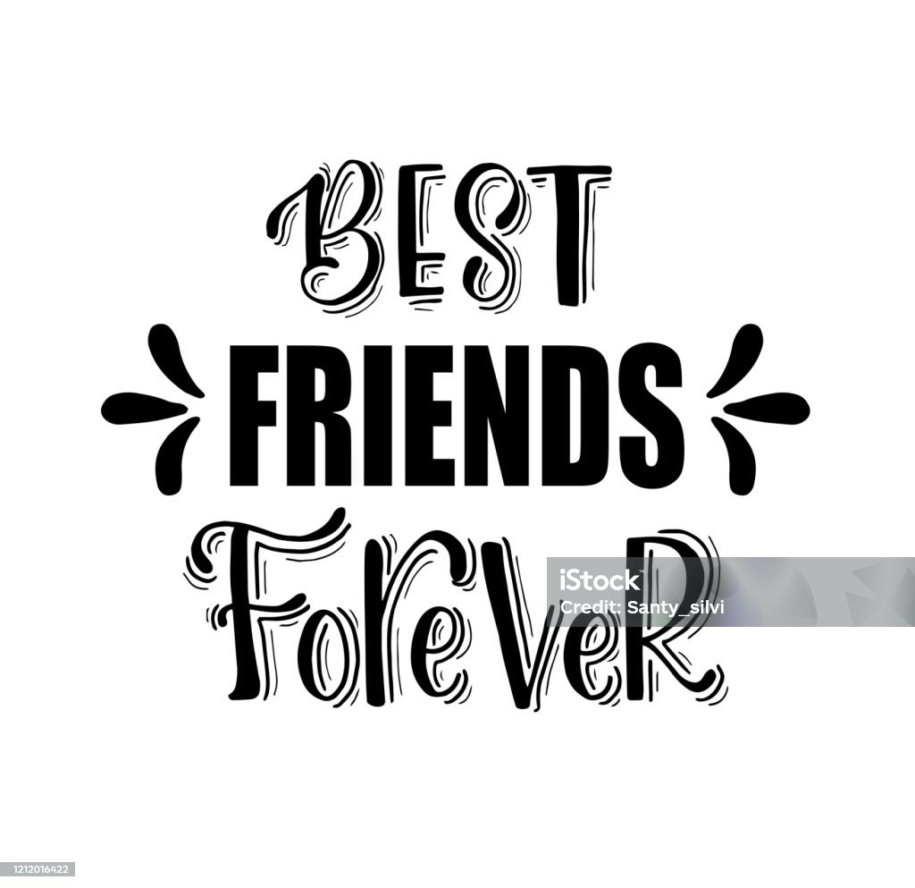 Best Friends Forever Hand Lettering Motivational Quotes Stock ...