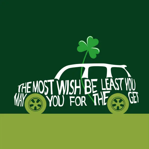 Vector illustration of Hand lettered vector typography illustration with mini cooper car silhouette Green clover the symbol of St. Patrick's day on dark green background