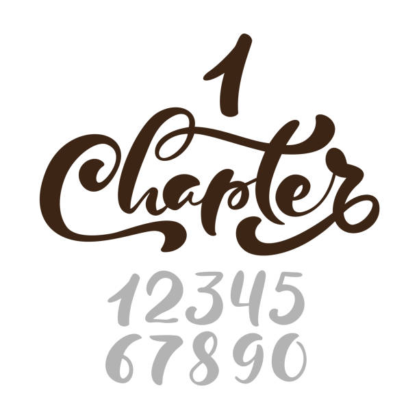 ilustrações de stock, clip art, desenhos animados e ícones de text chapter. one and other numbers. calligraphy lettering hand drawn text. flourish light vintage style for wedding, book, romantic or drama book - chapter one