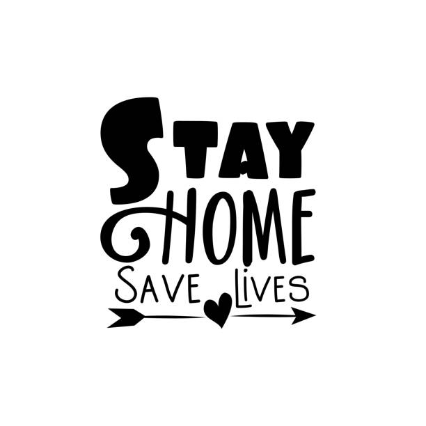 Stay Home Save Lives- saying with arrow. Stay Home Save Lives- saying with arrow. Corona virus - staying at home print. Home Quarantine illustration. Vector. no more homework stock illustrations