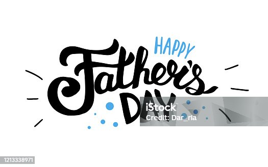 istock Happy Fathers day text for lettering card vector illustration isolated on white background 1213338971