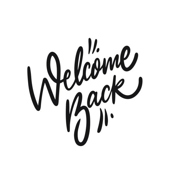 Welcome Back Hand Drawn Calligraphy Black Ink Vector Illustration Stock  Illustration - Download Image Now - iStock