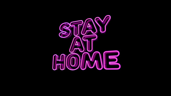 stay at home neon text