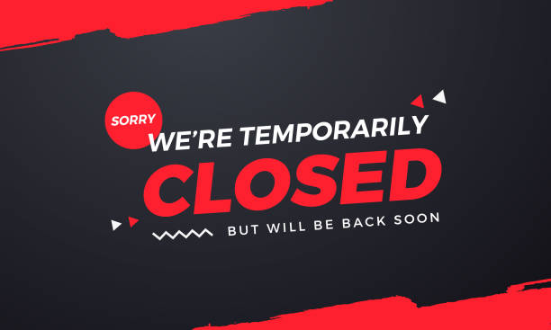 ilustrações de stock, clip art, desenhos animados e ícones de sorry we're temporarily closed. will be back soon - closed sign