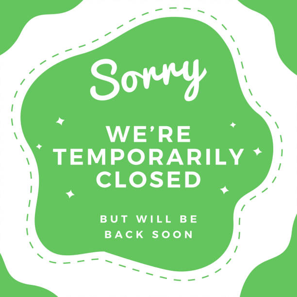 извините, что мы временно закрыты. скоро вернется - closed sign illustrations stock illustrations