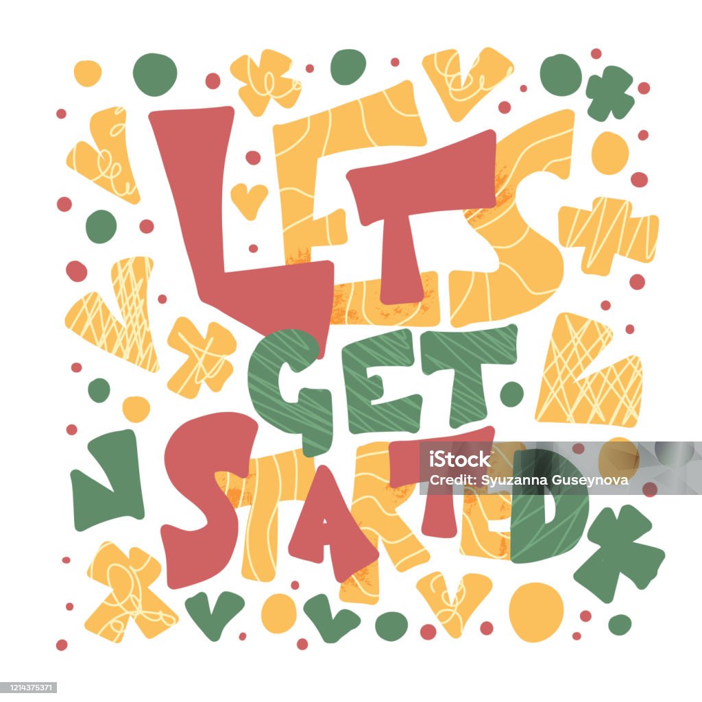 Lets Get Started Quote Vector Poster Text Stock Illustration - Download ...