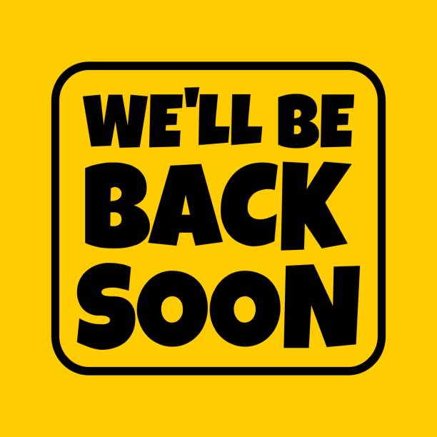 Be Back Soon Vector Art Icons And Graphics For Free Download