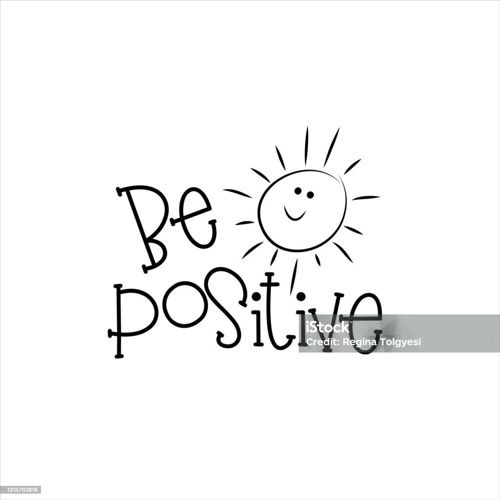 Positive Sun Be Positive Saying With Cute Smiley Sun Stock Illustration - Download ...