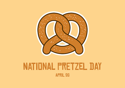 Pretzel Salty pretzel vector. Salty pastry icon. Day Poster, April 26. Important day