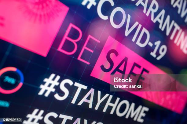 Be Safe Slogan On Digital Display Concept Of Worldwide Quarantine Of Covid19 Stock Photo - Download Image Now