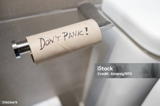Empty Toilet Roll With Dont Panic Message Written On It Corona Virus Concept Stock Photo - Download Image Now