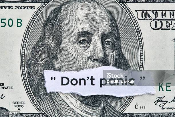 Dont Panic Concept Stock Photo - Download Image Now - Terrified, American One Hundred Dollar Bill, Banking