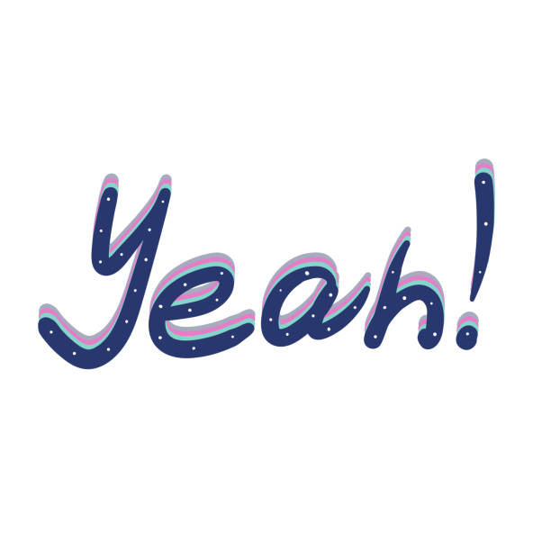 All Yeah Vector Yeah Type Illustrations, Royalty-Free Vector Graphics & Clip Art - iStock