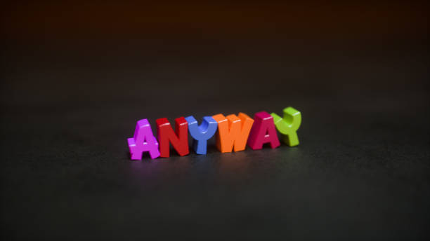 Anyway Multi Colorful Letters. 3d Rendering. anyway stock pictures, royalty-free photos & images