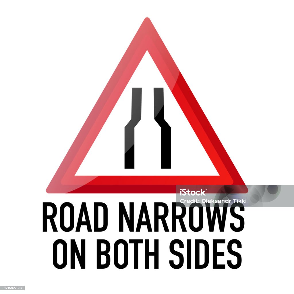 To Narrow Road Narrow On Both Sides Information And Warning Notification And ...